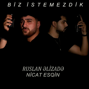 Biz İstemezdik