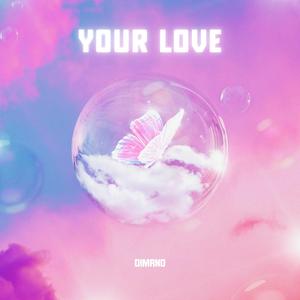 Your Love