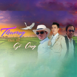 Thương Cậu Út Gò Công