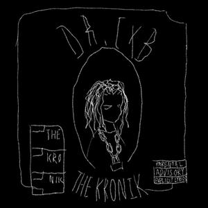 KRONIK(PROD. SANTOS SANTANA)