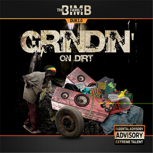 Grindn' On Dirt (Dub 2.0)