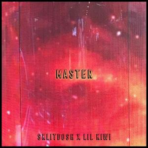 master（feat.lil kiwi）