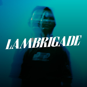 Lambrigade