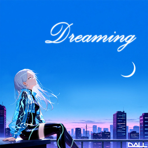 Dreaming (Sped Up)