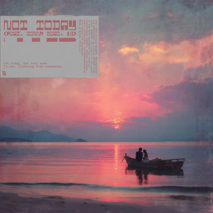 not today (feat. Sonny Zero & 16)