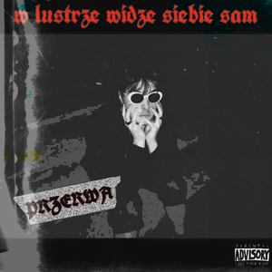 W lustrze widzę siebie sam