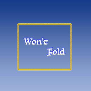 Won't Fold