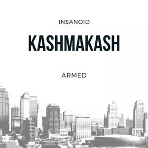 Kashmakash (feat. Armed)