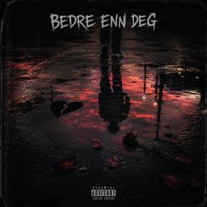 Bedre enn deg