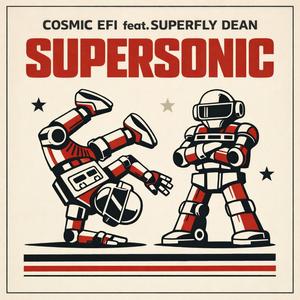 Supersonic (feat. Superfly Dean)