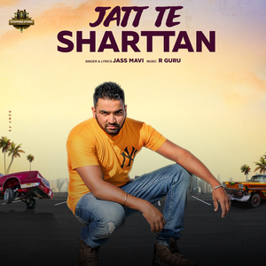 Jatt Te Sharttan