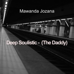 Deep Soulistic (The Daddy)