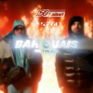 Bah ouais (feat. N.A.X)