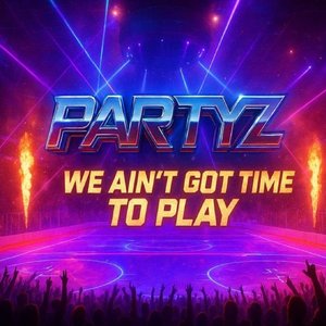 We Ain't Got Time to Play