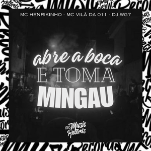 Abre a Boca e Toma Mingau