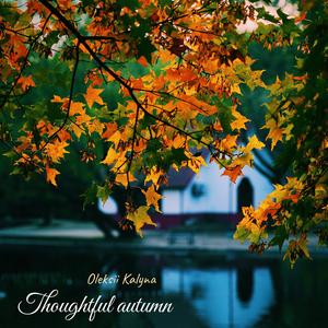 Thoughtful autumn