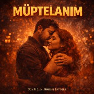 Müptelanım