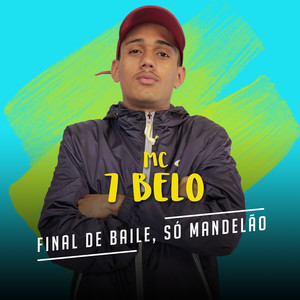 Final de Baile, Só Mandelão