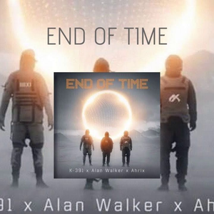 End Of Time (NAD Bootleg)