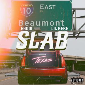 SLAB (feat. Lil' Keke)