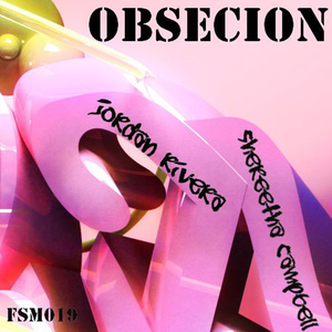 Obsecion (Feat Shereetha Campbell) (Original Bomb Dub)
