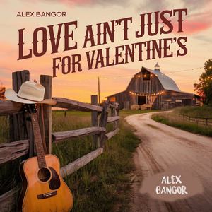 Love Ain't Just for Valentine’s