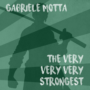 The Very Very Very Strongest (From "One Piece")