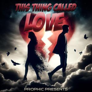 This Thing Called Love (feat. AllMostFamous & Rick Tedesco)