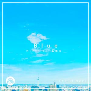 Blue (chill version)