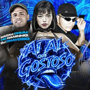 Ai Ai Que Gostoso