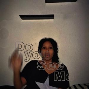 Do you see me