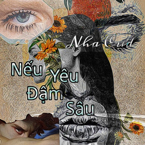 Nếu Yêu Đậm Sâu (Remix)
