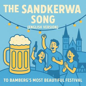 The Sandkerwa Song (English Version)