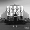 Sciscio - Alto Rischio (feat. Merx)