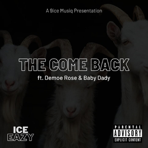 The Come Back (feat. Demoe Rose & Baby Dady)