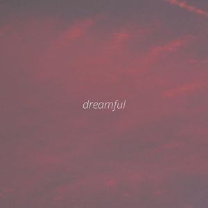 Dreamful
