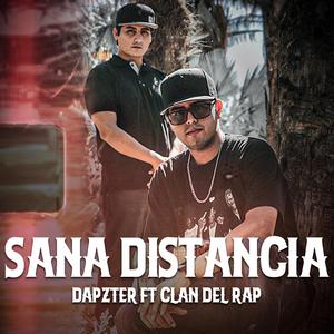 SANA DISTANCIA (feat. Clandelrap)