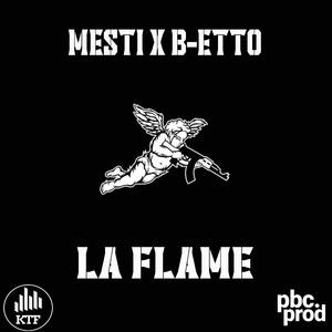 La Flame (feat. B-Etto)