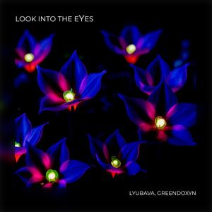 Look Into The Eyes (Remix)