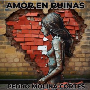 AMOR EN RUINAS