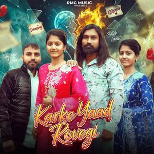 Karke Yaad Rovegi