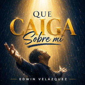Que Caiga Sobre Mi