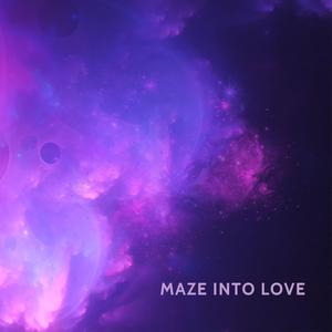 Maze Into Love