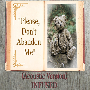 Please Don't Abandon Me (Acoustic)