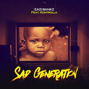 Sad Generation (feat. Kontrolla)
