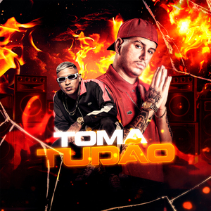 Toma Tudão - Só Bo
