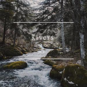 Rivers pt. ll