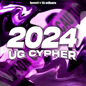 2024 UG CYPHER (feat. GloNxtDoor, killzayxo, Lil Scottie, axcore, Keyy Bandzz, mxrcos, yvng bankz, sol, RhyRhy, mbthewave, rundownmiri & BlurryBandzz)