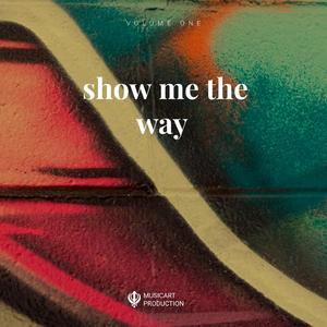 Show me the way