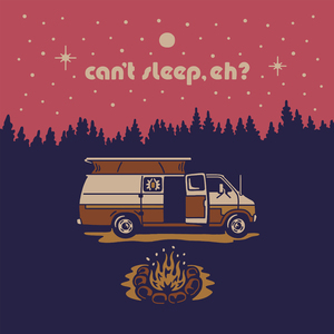 Can't Sleep, Eh? (Maple Haven)